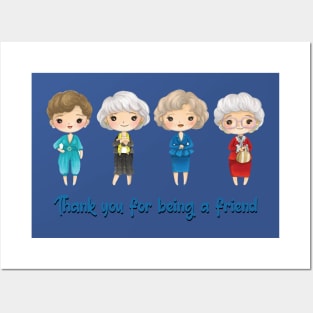 golden girls thank you for being a friend 1 Posters and Art